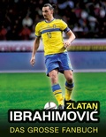 Cover: Zlatan Ibrahimovic - Die Werkstatt