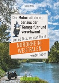 Abbildung von: Der Motorradfahrer, der aus der Garage fuhr und verschwand ... - Bruckmann