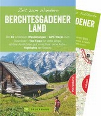 Abbildung von: Zeit zum Wandern Berchtesgadener Land - Bruckmann
