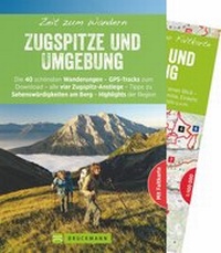 Abbildung von: Zeit zum Wandern Zugspitze und Umgebung - Bruckmann