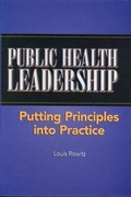 Cover: Public Health Leadership: Putting Principles into Practice - Jones and Bartlett Publishers, Inc
