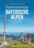 Cover: Panoramawege Bayerische Alpen - Bruckmann