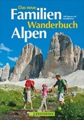 Cover: Das neue Familien Wanderbuch Alpen - Bruckmann