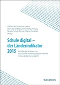 Cover: Schule digital - der L&auml;nderindikator 2015 - Waxmann