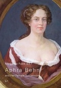 Cover: Aphra Behn and Her Female Successors - Lit Verlag