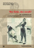 Cover: Wer liebt, der straft? - Psychosozial-Verlag