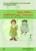 Abbildung von: Frühe Hilfen - Frühförderung - Inklusion - Psychosozial-Verlag