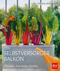 Abbildung von: Der Selbstversorger Balkon - BLV