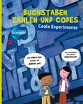 Cover: Galileo coole Experimente: Buchstaben, Zahlen und Codes - Ullmann Medien
