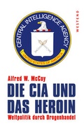 Cover: Die CIA und das Heroin - Westend
