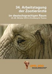 Abbildung von: 34. Arbeitstagung der Zootierärzte - Schüling, K