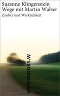 Cover: Wege mit Martin Walser - weissbooks