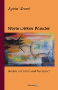 Cover: Worte wirken Wunder - Lehmanns Media