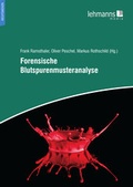 Cover: Forensische Blutspurenmusteranalyse - Lehmanns Media