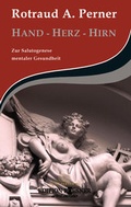 Cover: HAND - HERZ - HIRN - EDITION ROESNER