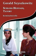 Bild: Schloss Hunyadi, Tatort - EDITION ROESNER