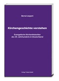 Cover: Kirchengeschichte verstehen - Traugott Bautz