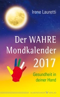 Cover: Der WAHRE Mondkalender 2017 - Silberschnur