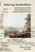 Cover: Malerweg-Wanderf&uuml;hrer S&auml;chsische Schweiz - Berg- & Naturverlag R&ouml;lke