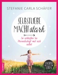 Cover: Selbstliebe macht stark - Scorpio Verlag