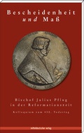 Cover: Bescheidenheit und Ma&szlig; - Mitteldeutscher Verlag