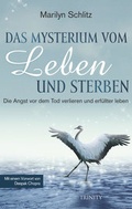 Cover: Das Mysterium von Leben und Sterben - Trinity Verlag