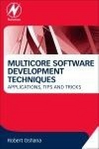 Enlarge image Cover: Multicore Software Development Techniques - Newnes