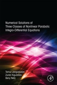 Abbildung von: Numerical Solutions of Three Classes of Nonlinear Parabolic Integro-Differential Equations - Academic Press