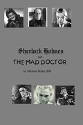 Cover: Sherlock Holmes and the Mad Doctor - Hierogamous Enterprises
