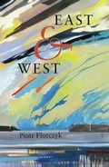Cover: East & West - Lost Horse Press