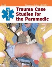 Abbildung von: Trauma Case Studies for the Paramedic - Jones and Bartlett Publishers, Inc