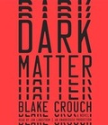 Cover: Dark Matter - Random House Audio Publishing Group
