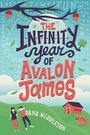 Cover: The Infinity Year of Avalon James - Feiwel & Friends