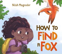 Enlarge image Cover: How to Find a Fox - Feiwel and Friends