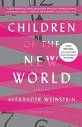 Cover: Children of the New World: Stories - St Martin's Press
