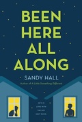 Cover: Been Here All Along - St Martin's Press