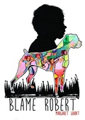 Cover: Blame Robert - Lulu.com