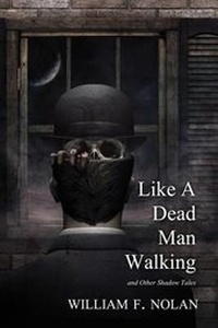 Enlarge image Cover: Like a Dead Man Walking - Dark Regions Press
