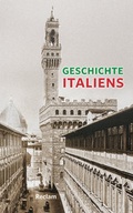 Cover: Geschichte Italiens - Reclam