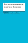 Cover: &Eacute;ric-Emmanuel Schmitt: Oscar et la dame rose - Reclam
