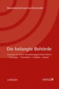 Cover: Die belangte Beh&ouml;rde - Manz