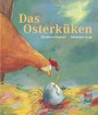 Cover: Das Osterküken - NordSüd Verlag
