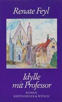 Abbildung von: Idylle mit Professor - Kiepenheuer & Witsch