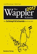 Cover: Der Wappler Kalender 2017 - Residenz