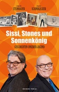 Cover: Sissi, Stones und Sonnenk&ouml;nig - Residenz