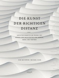 Cover: Die Kunst der richtigen Distanz. - Niggli Verlag