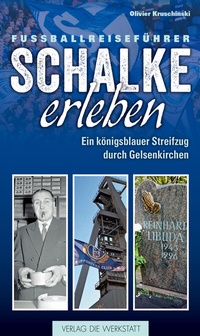 Abbildung von: Schalke erleben - Die Werkstatt