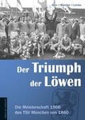 Cover: Der Triumph der L&ouml;wen - Die Werkstatt