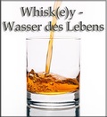 Cover: Whisk(e)y - Wasser des Lebens - neobooks