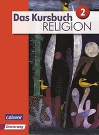 Abbildung von: Das Kursbuch Religion 2 - Ausgabe 2015 - Calwer